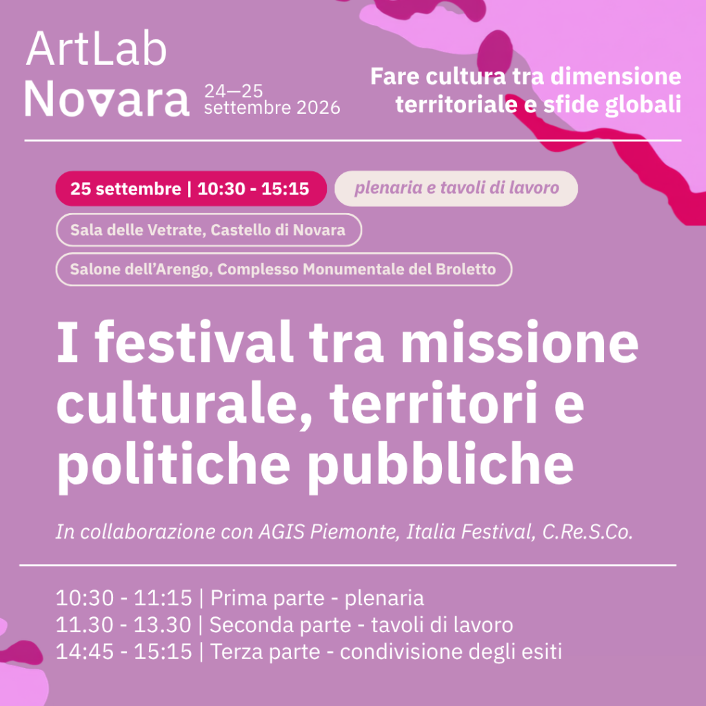 ARTLAB NOVARA 2026: FARE CULTURA TRA DIMENSIONE TERRITORIALE E SFIDE GLOBALI